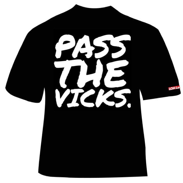 Pass The Vicks.